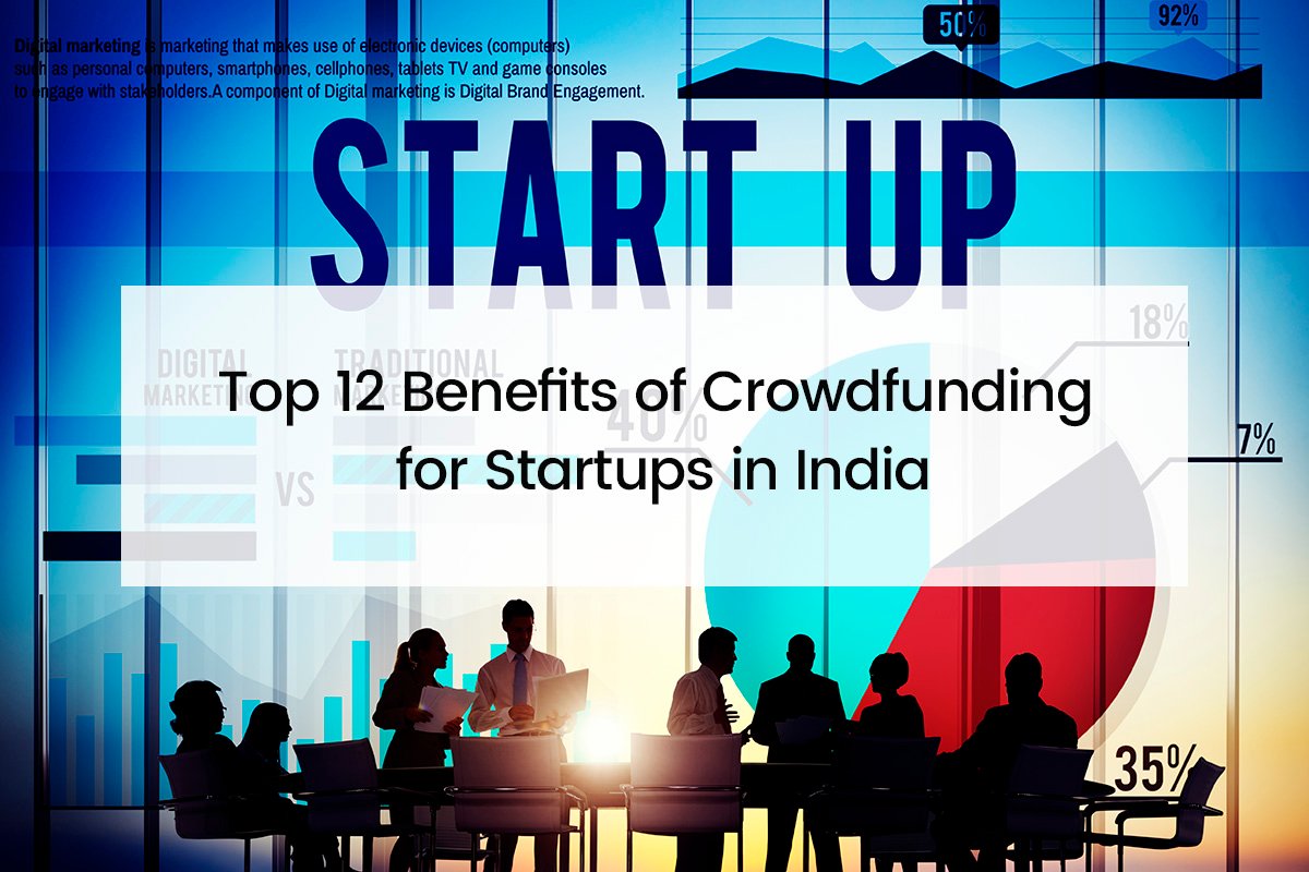 Benefits of Crowdfunding for Startups