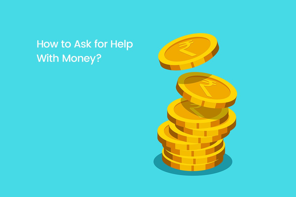 How to Ask for Help With Money