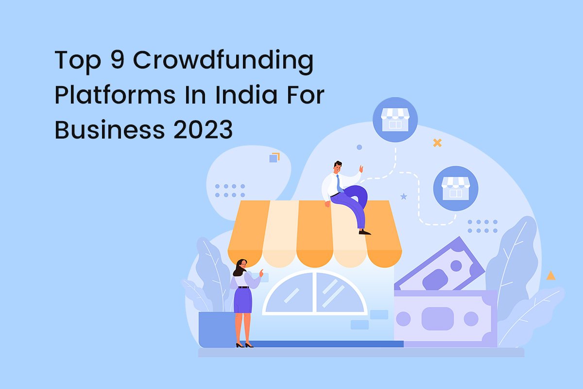 Top 9 Crowdfunding Platforms In India For Business 2023 Social For Action Top 9 Crowdfunding Platforms In India For Business 2023 Social For Action