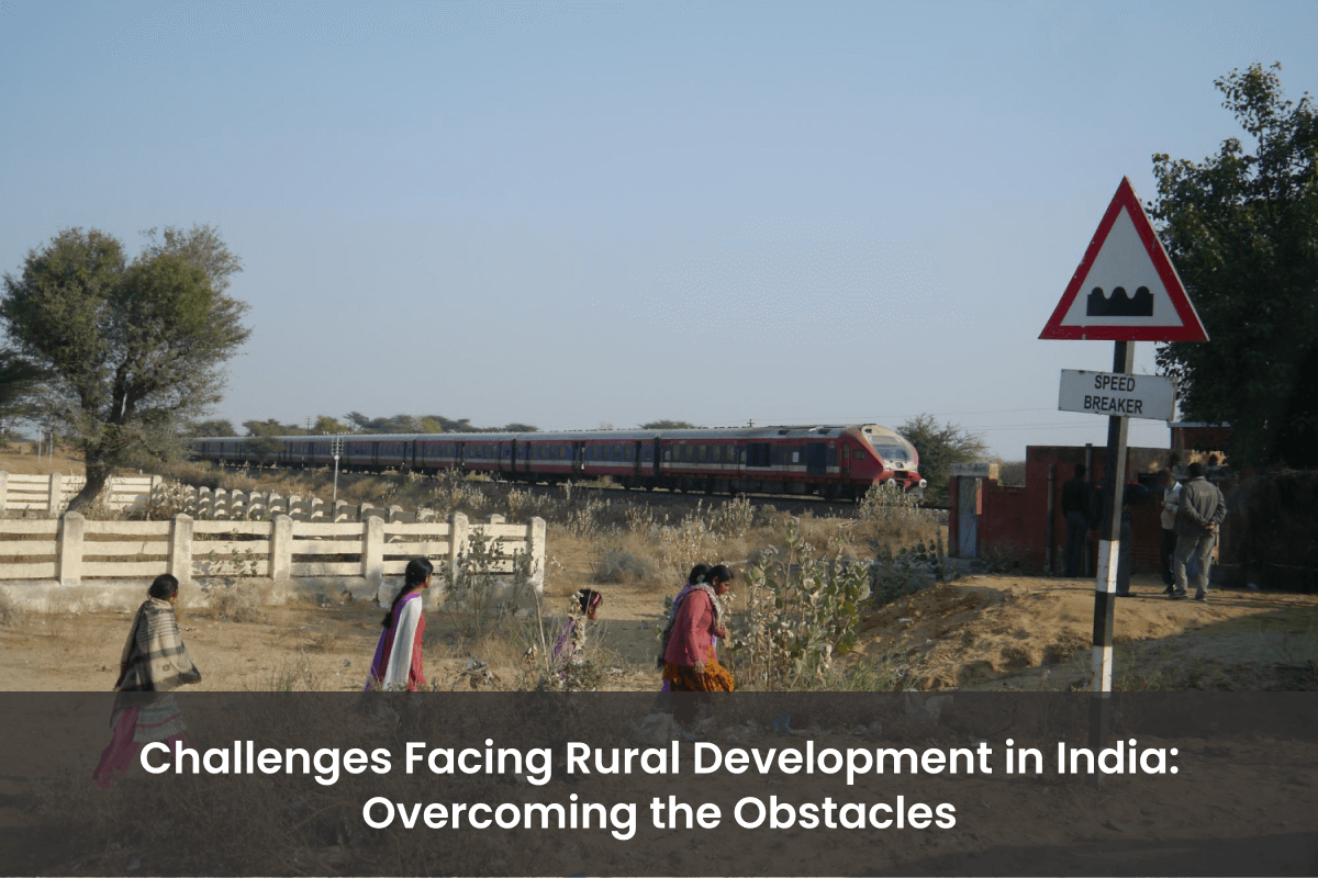 Challenges Facing Rural Development in India