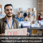 Crowdfunding Advantages and Disadvantages: What You Need to Know Before You Launch