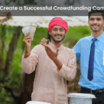How to Create a Successful Crowdfunding Campaign?