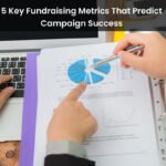 5 Key Fundraising Metrics That Predict Campaign Success