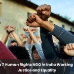 Top 7 Human Rights NGO in India Working for Justice and Equality