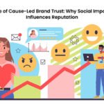 The Rise of Cause-Led Brand Trust: Why Social Impact Now Influences Reputation
