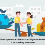 The Importance of NGO Due Diligence Before CSR Funding Allocation